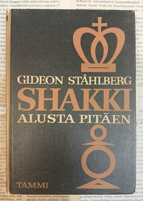 Gideon Ståhlberg - Shakki alusta pitäen (sid.)