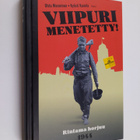Ohto Manninen : Viipuri menetetty! : rintama horjuu 1944 - pikkukuva 1