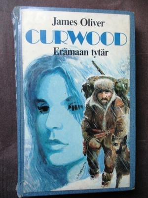 James Oliver Curwood: Erämaan tytär