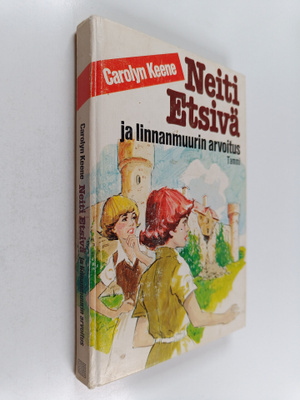Carolyn Keene : Neiti Etsivä ja linnanmuurin arvoitus