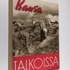Pekka ym. Karunki : Kansa talkoissa : talkootoimintaa esi... - pikkukuva 1
