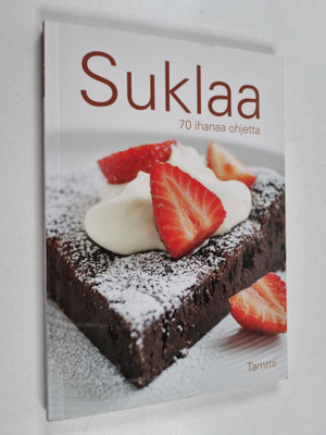Suklaa : 70 ihanaa ohjetta