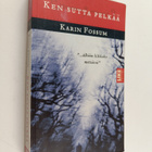 Karin Fossum : Ken sutta pelkää - pikkukuva 1