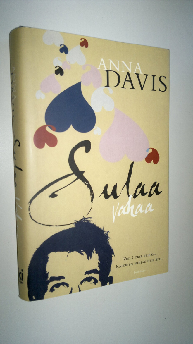 Anna Davis : Sulaa vahaa