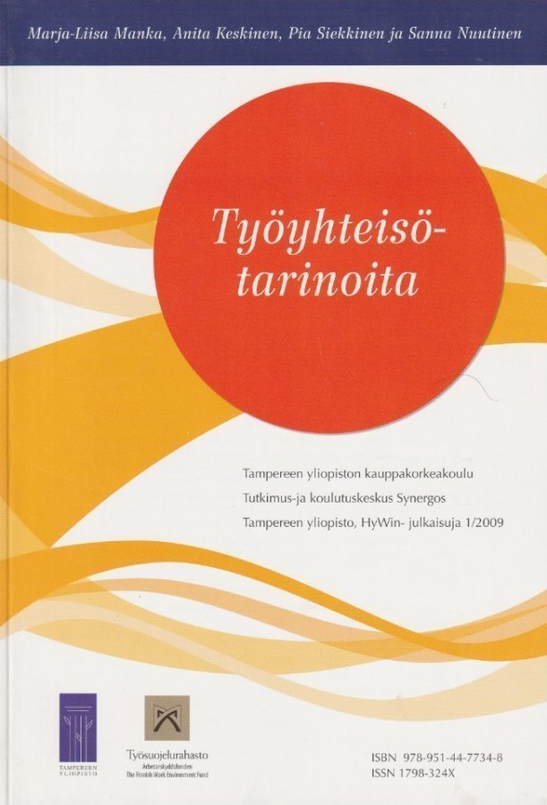 Marja-Liisa Manka: Työyhteisötarinoita
