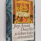 Jorge Amado : Dona Flor ja hänen kaksi aviomiestään : mor... - pikkukuva 1