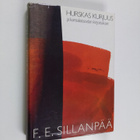 F. E. Sillanpää : Hurskas kurjuus ja kansalaissodan kirjo... - pikkukuva 1
