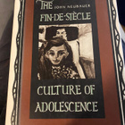 The Fin-de-siècle Culture of Adolescence - pikkukuva 1