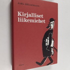 Jarl Hellemann : Kirjalliset liikemiehet : kustantajakuvi... - pikkukuva 1