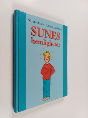 Sören Olsson : Sunes hemligheter
