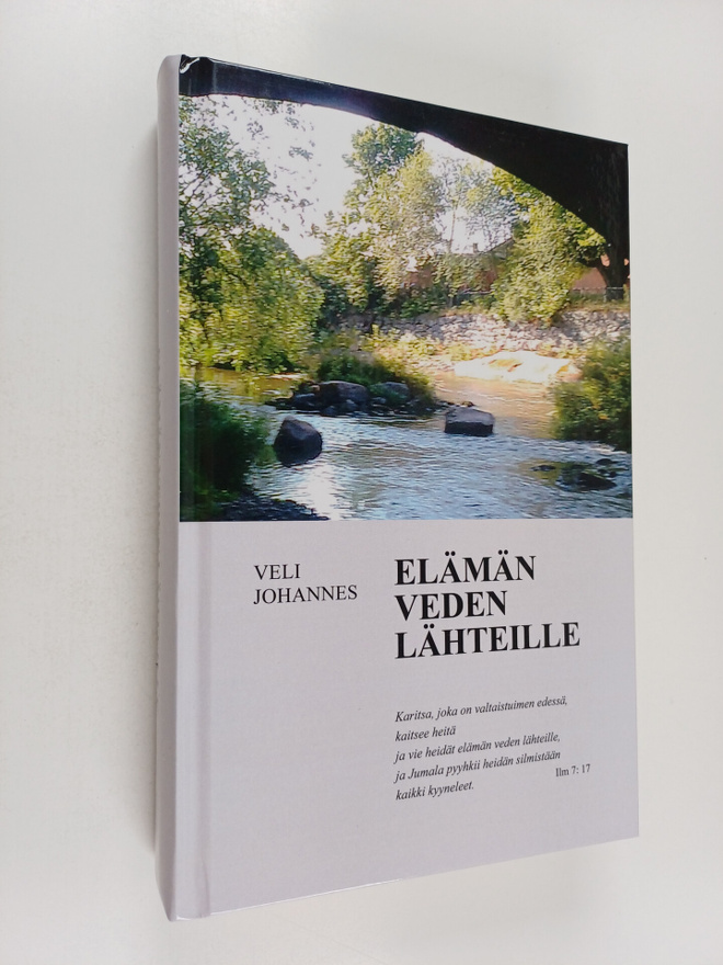 Veli Johannes : Elämän veden lähteille