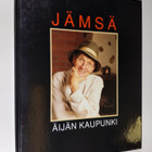 Jämsä : äijän kaupunki - pikkukuva 1
