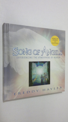 Freddy Hayler : Song of Angels - vol. 1 : experiencing th...