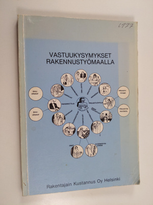 Vastuukysymykset rakennustyömaalla