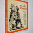 Kersti Bergroth : Oi aika Viipurin - pikkukuva 1