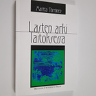 Maritta Törrönen : Lasten arki laitoksessa - pikkukuva 1