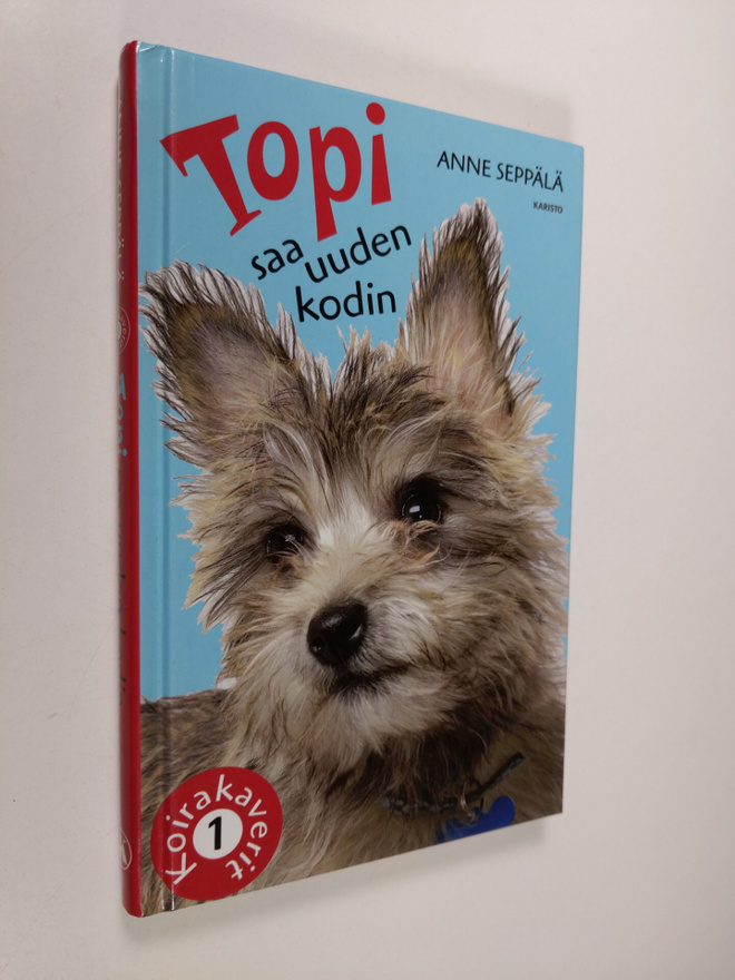 Anne Seppälä : Topi saa uuden kodin