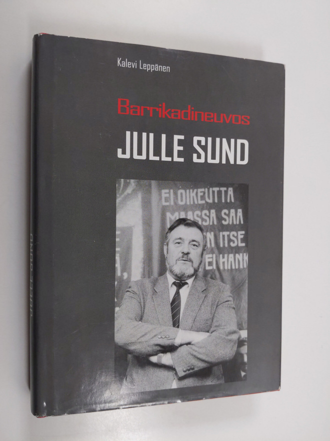 Kalevi Leppänen : Barrikadineuvos Julle Sund
