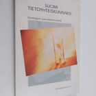 Tikas-työryhmä : Suomi tietoyhteiskunnaksi : Strategian p... - pikkukuva 1