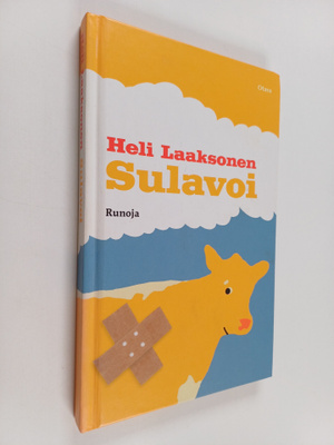 Heli Laaksonen : Sulavoi : runoja