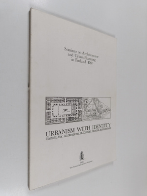 Seminar on architecture and urban planning in Finland 1987