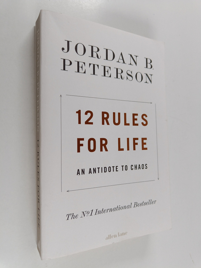 Jordan B. Peterson : 12 Rules for Life - An Antidote to C...