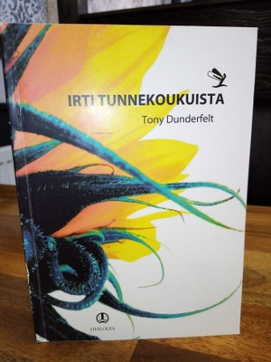 DUNDERFELT :  Irti tunnekoukuista ( SIS POSTIKULU)