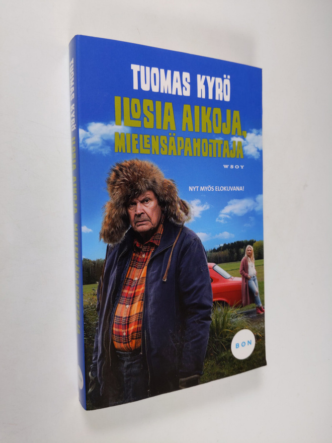 Tuomas Kyrö : Ilosia aikoja, Mielensäpahoittaja