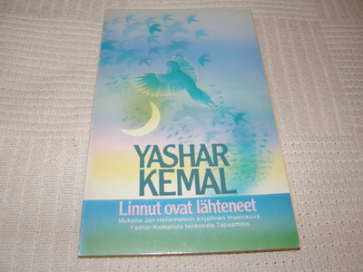 Yashar Kemal Linnut ovat lähteneet