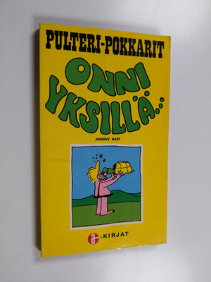 Johnny Hart : Pulteri-pokkarit 1 : Onni yksillä...