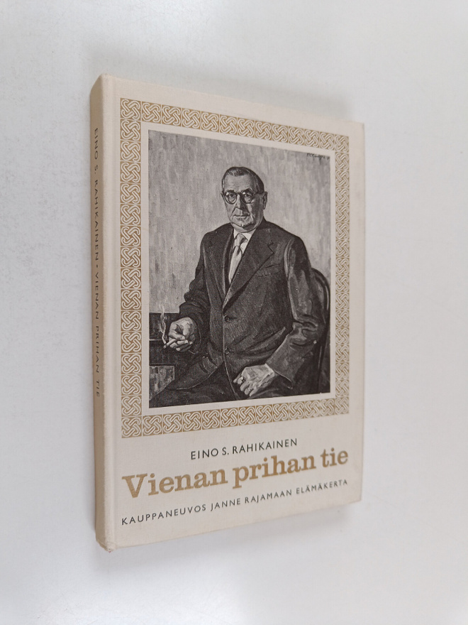 Eino S. Rahikainen : Vienan prihan tie