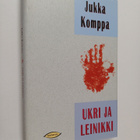 Jukka Komppa : Ukri ja Leinikki - pikkukuva 1