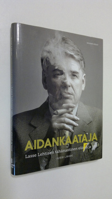 Jussi Lähde : Aidankaataja : Lasse Lehtisen tähänastinen ...