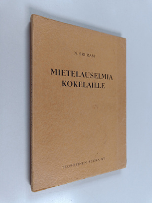 N. Sri Ram : Mietelauselmia kokelaille