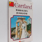 Barbara Cartland : Rakkauden jumalatar - pikkukuva 1