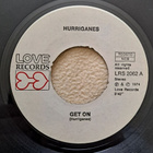 HURRIGANES : GET ON SINGLE 7" - pikkukuva 1
