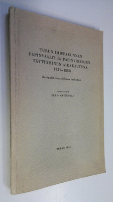Eero Matinolli : Turun hiippakunnan papinvaalit ja papinv...