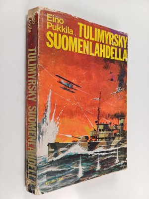 Eino Pukkila : Tulimyrsky Suomenlahdella