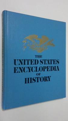 The United States encyclopedia of history - vol. 1
