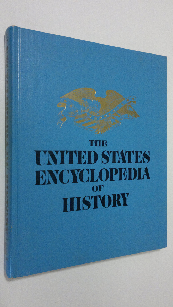 The United States encyclopedia of history - vol. 1