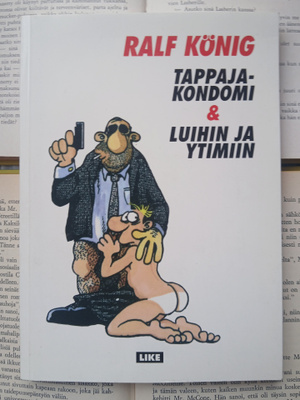 Ralf König - Tappajakondomi & Luihin ja ytimiin (nid.)