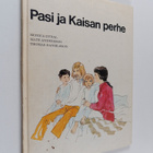Monica Gydal : Pasi ja Kaisan perhe - pikkukuva 1