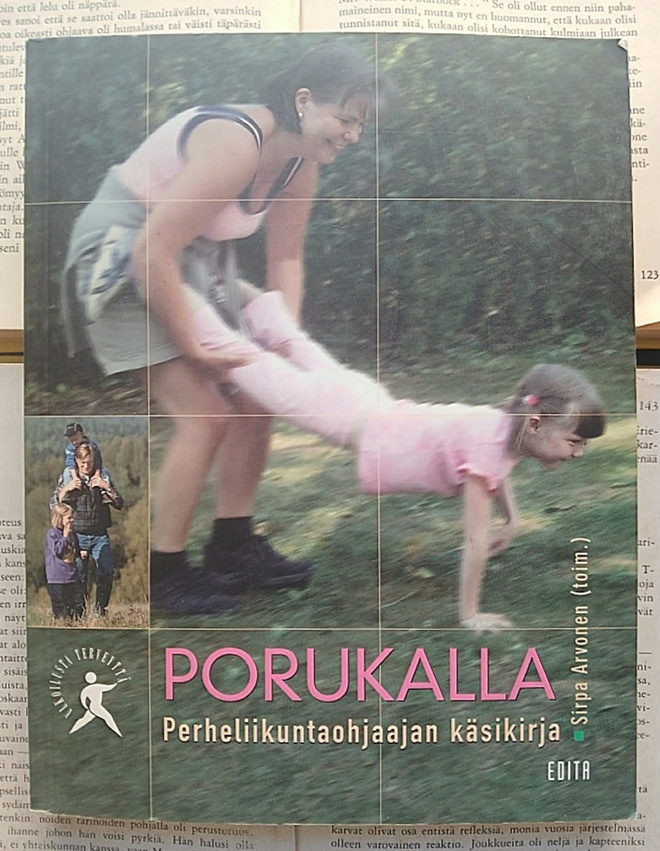 Sirpa Arvonen - Porukalla: perheliikuntaohjaajan käsikirja