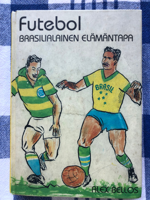 Bellos:Futebol -Brasilialainen elämäntapa. 2002. 1.p.