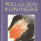 Michel Tournier: Keijujen kuningas (sid. Otava 1993) - pikkukuva 1