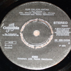 7" KISU - Kun Paljon Antaa - single 1972 iskelmä EX- - pikkukuva 1