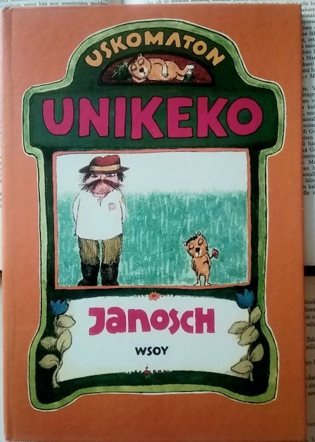 Janosch - Uskomaton unikeko (sid.)