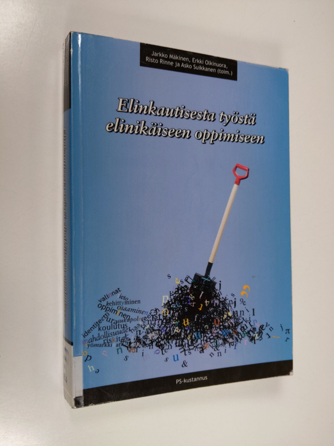 Elinkautisesta työstä elinikäiseen oppimiseen