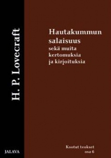 H. P. Lovecraft - H.P. Lovecraftin kootut teokset. VI