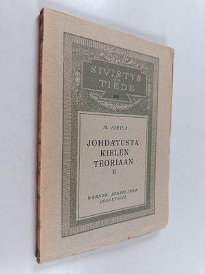 Martti Airila : Johdatusta kielen teoriaan 2